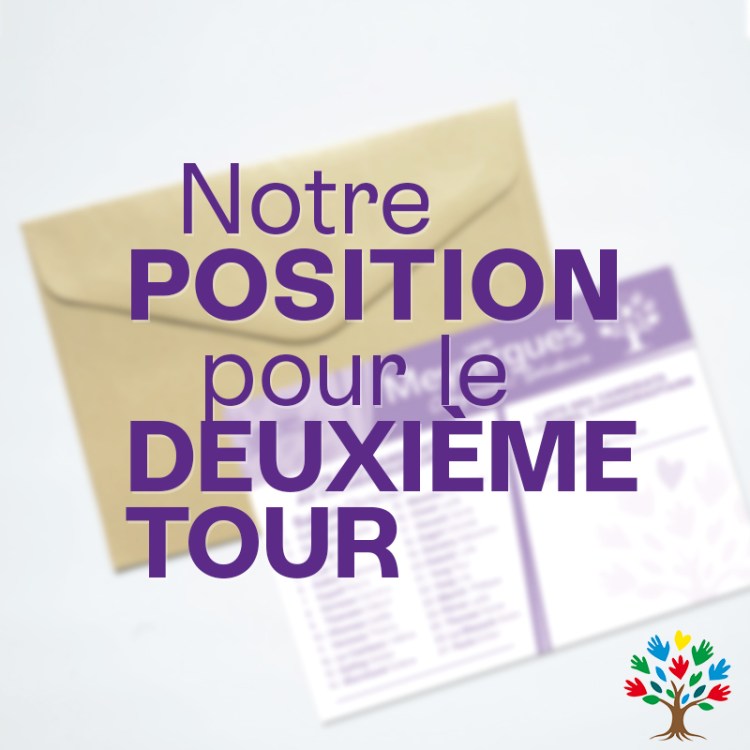 20 % des voix : notre position pour le second&nbsp;tour